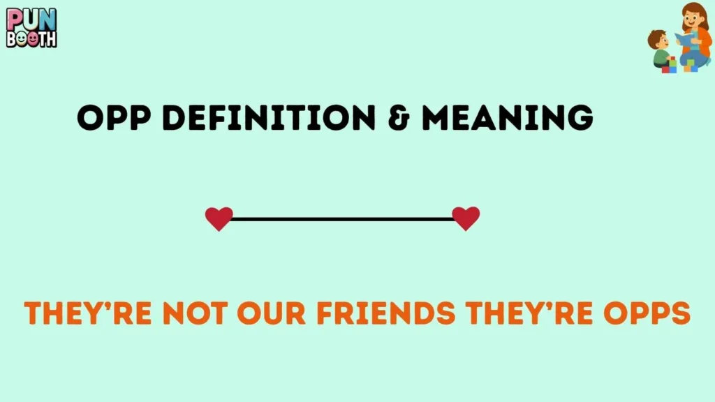 opp Definition & Meaning