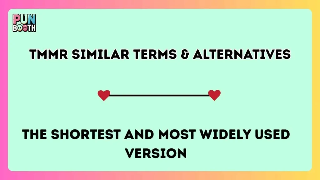 tmmr Similar Terms & Alternatives
