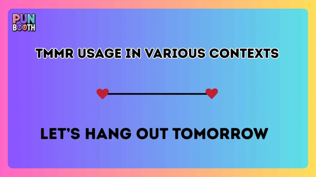 tmmr Usage in Various Contexts