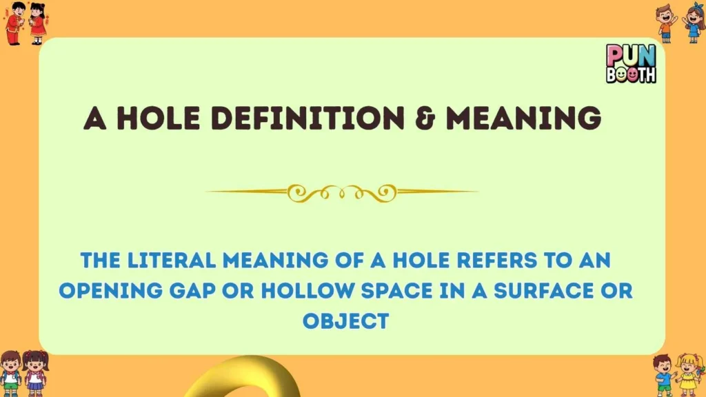 A hole Definition & Meaning
