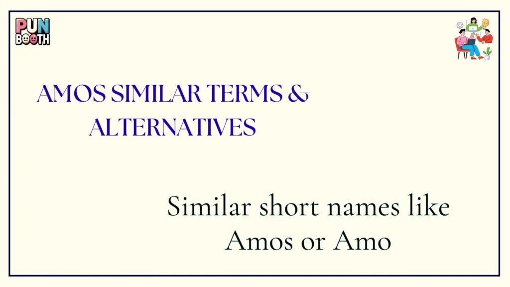 amos Similar Terms & Alternatives