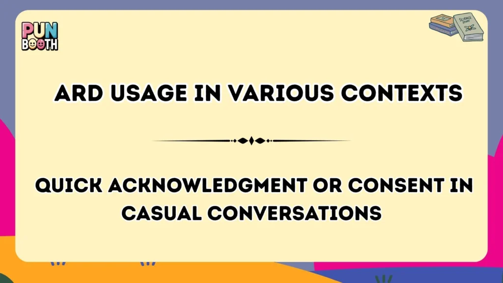 ard Usage in Various Contexts