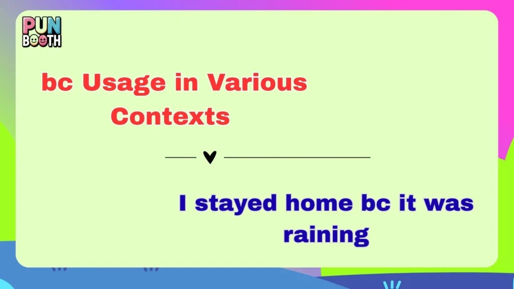 bc Usage in Various Contexts 