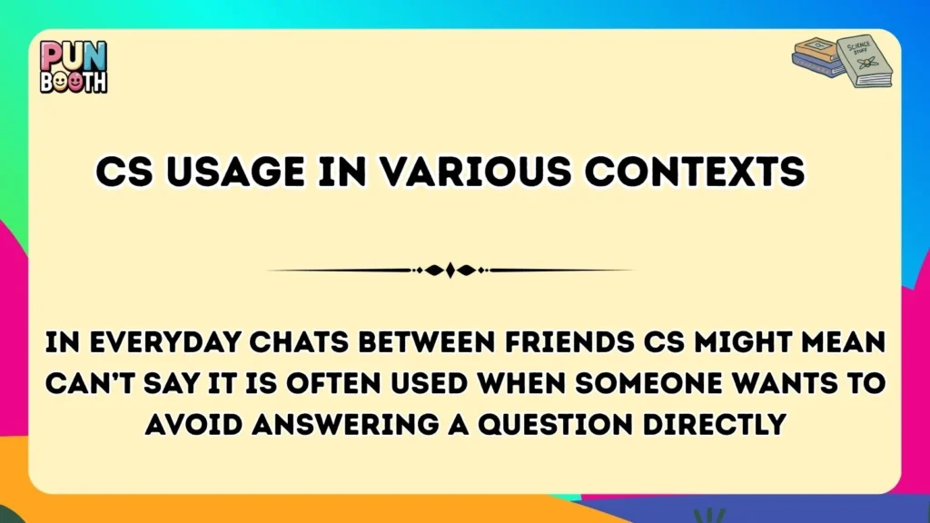 CS Usage in Various Contexts