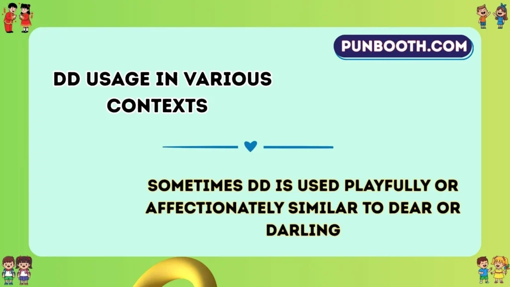 dd Usage in Various Contexts