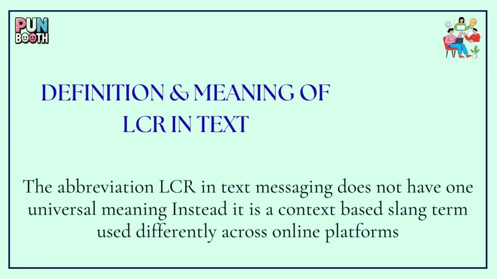 Definition & Meaning of LCR in Text