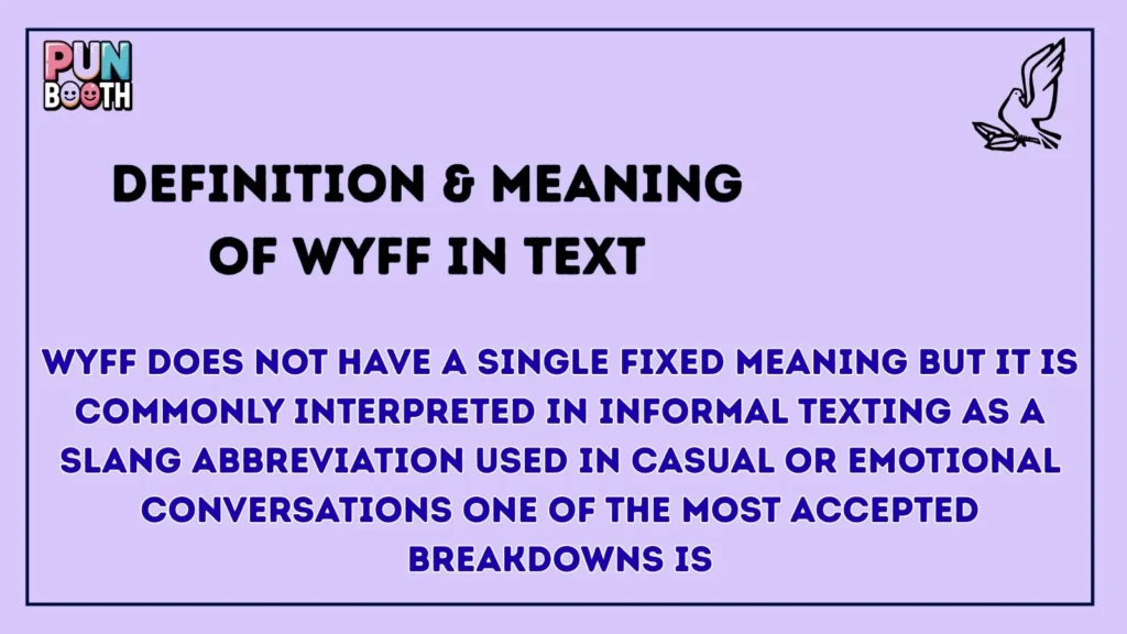Definition & Meaning of WYFF in Text