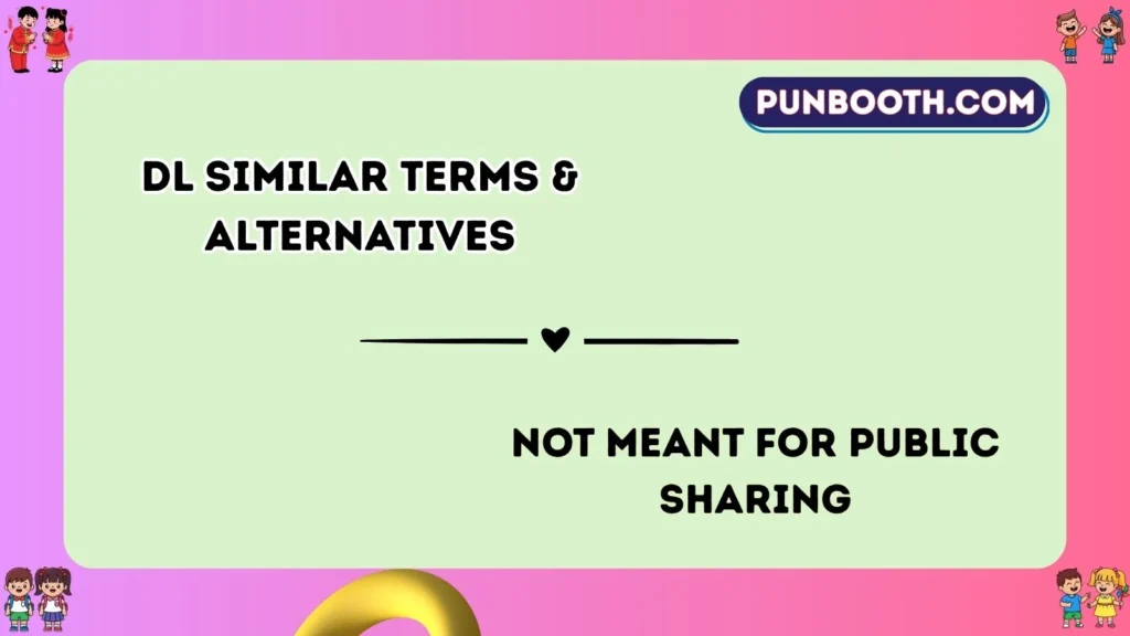 dl Similar Terms & Alternatives