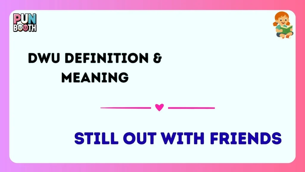 dwu Definition & Meaning