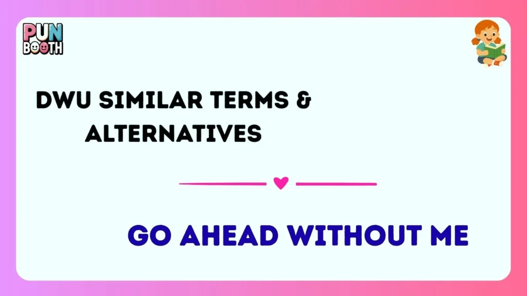 dwu Similar Terms & Alternatives