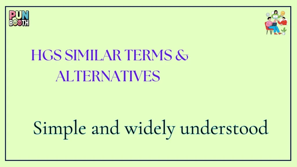 hgs Similar Terms & Alternatives 