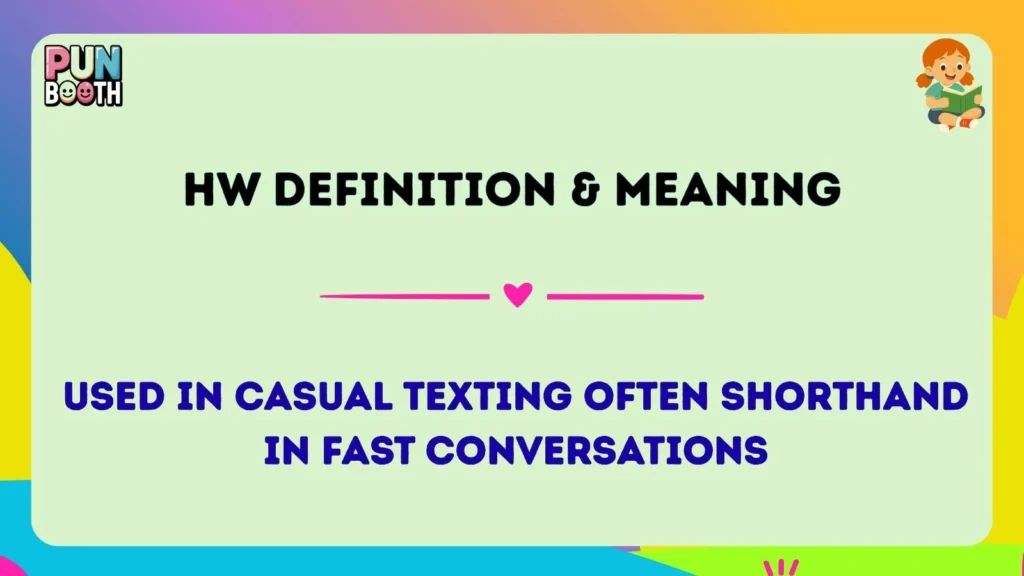 hw Definition & Meaning