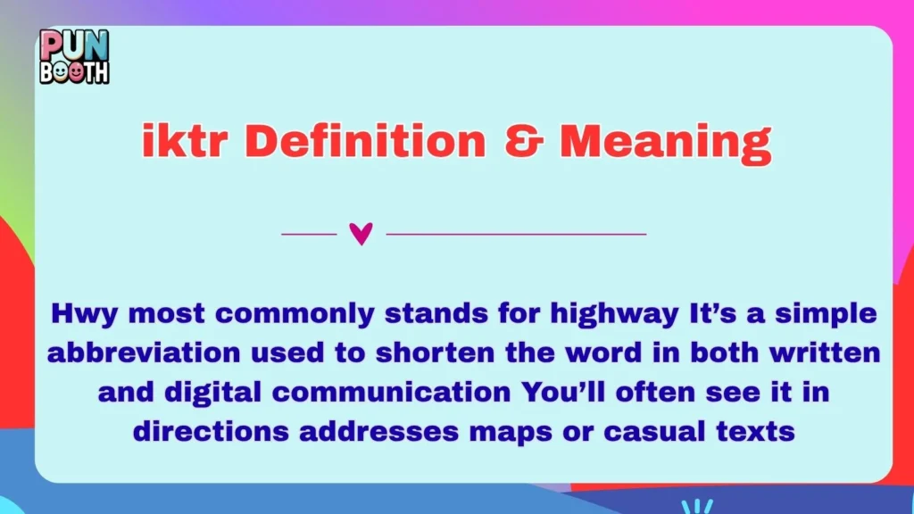 hwy Definition & Meaning 