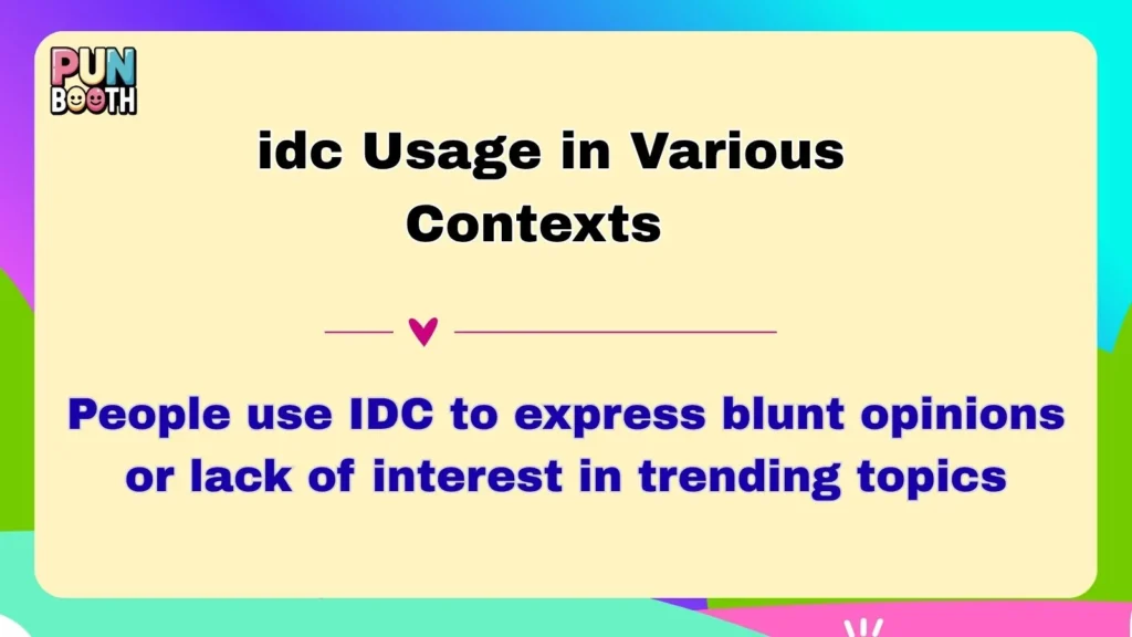 idc Usage in Various Contexts 