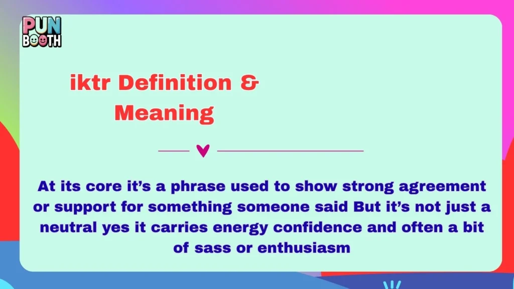 iktr Definition & Meaning