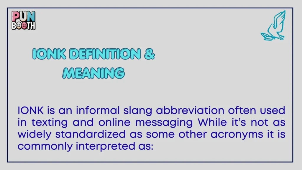 ionk Definition & Meaning