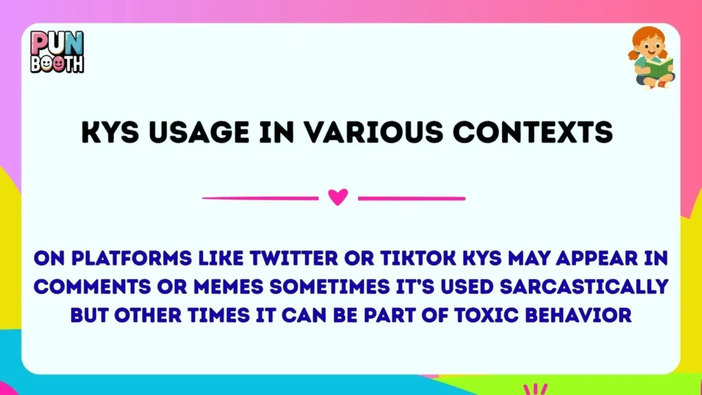 kys Usage in Various Contexts 