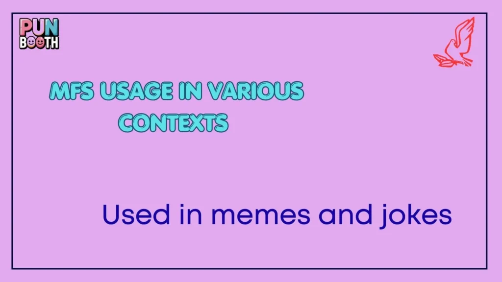 mfs Usage in Various Contexts