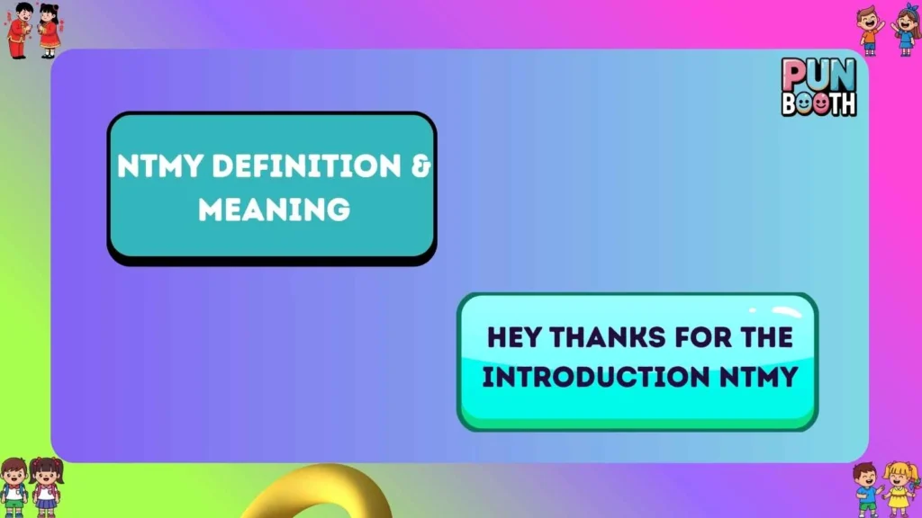 ntmy Definition & Meaning