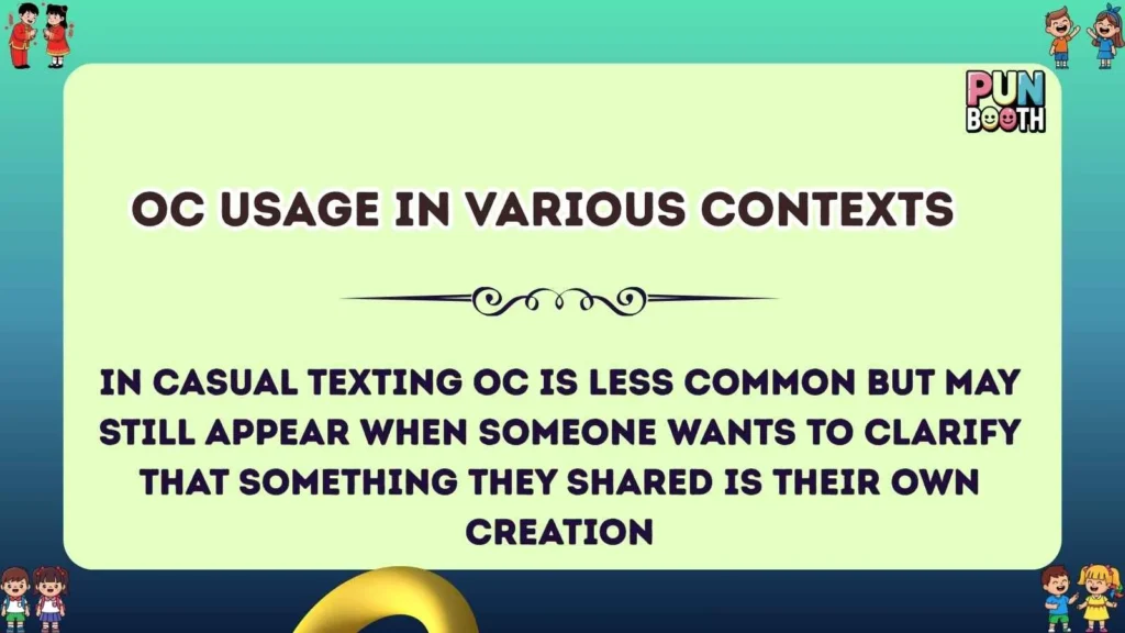 oc Usage in Various Contexts