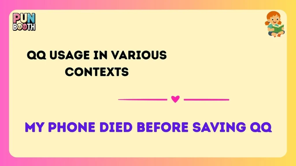 qq Usage in Various Contexts