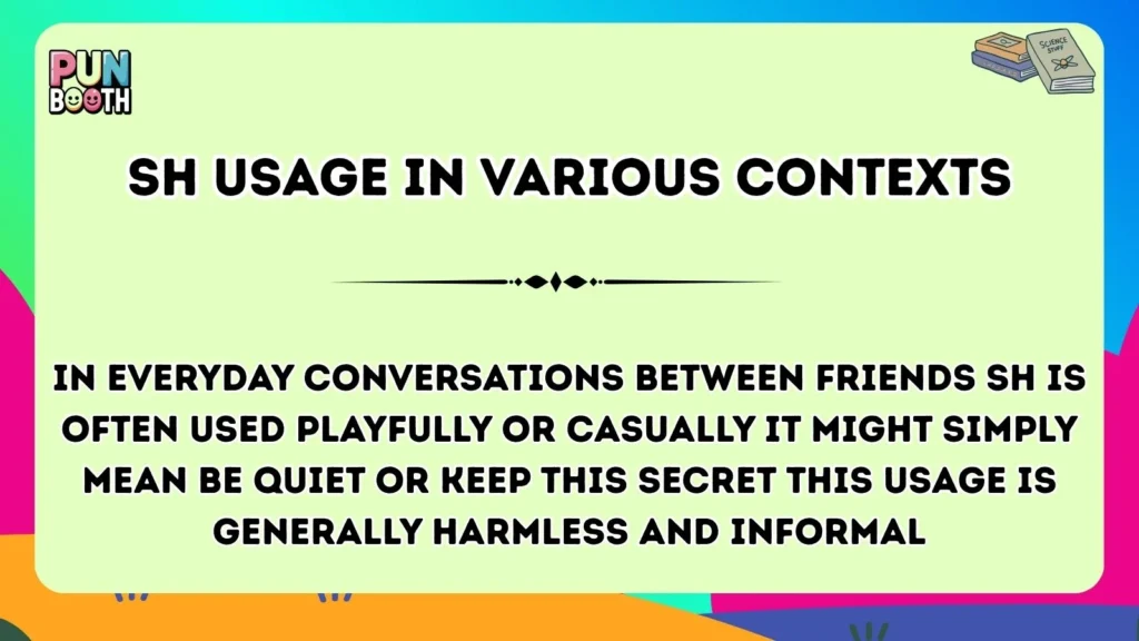 sh Usage in Various Contexts