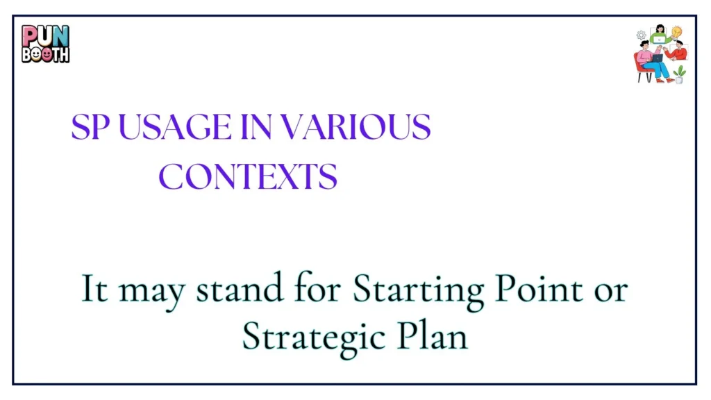 sp Usage in Various Contexts 