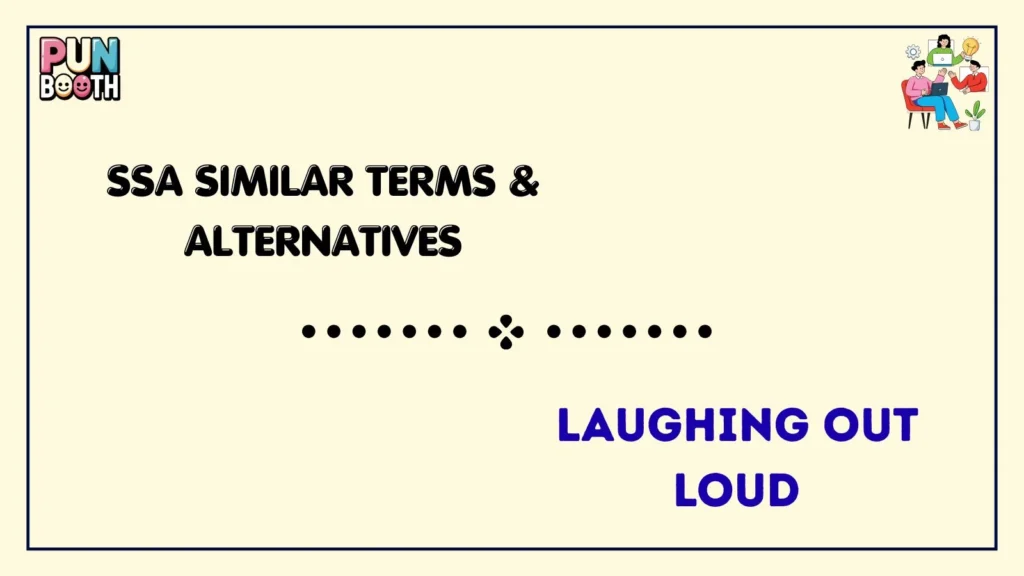 ssa Similar Terms & Alternatives