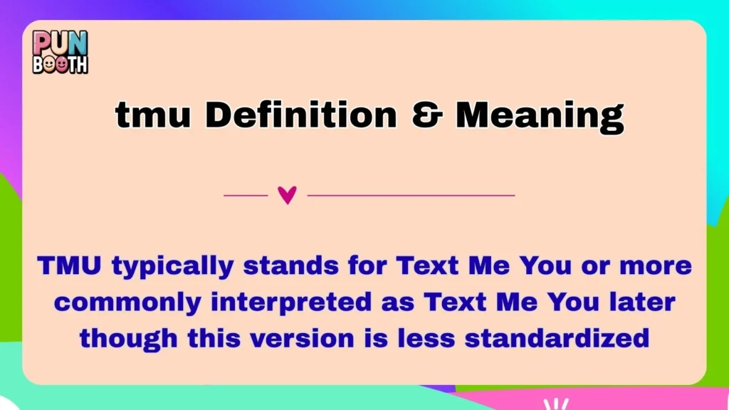 tmu Definition & Meaning