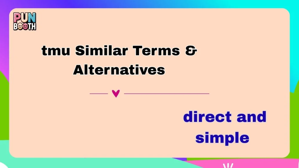 tmu Similar Terms & Alternatives
