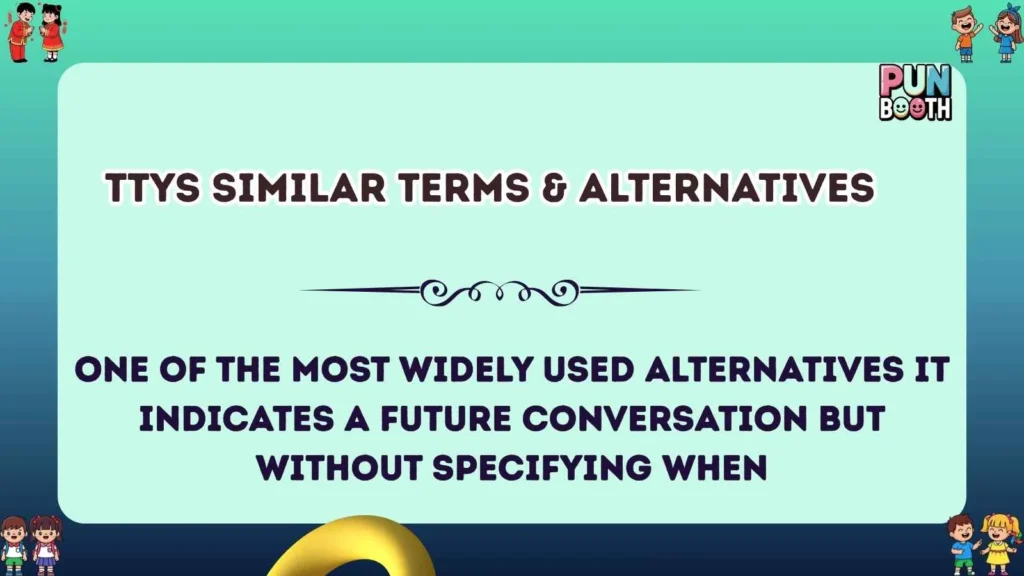 ttys Similar Terms & Alternatives 