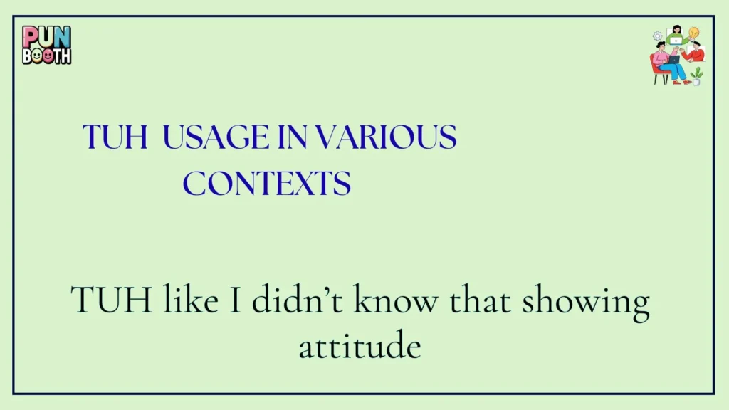  tuh Usage in Various Contexts