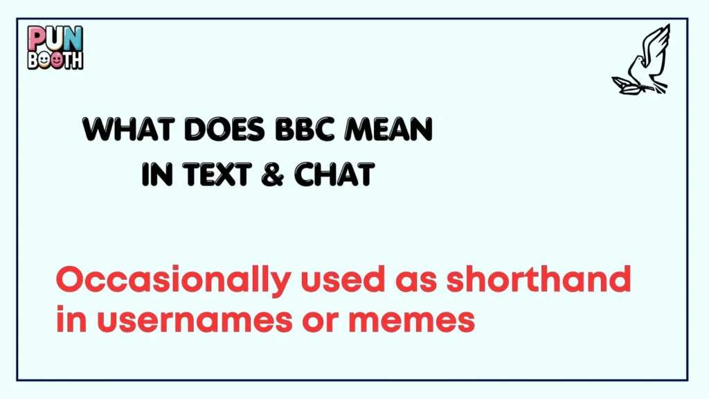 What Does BBC Mean in Text & Chat