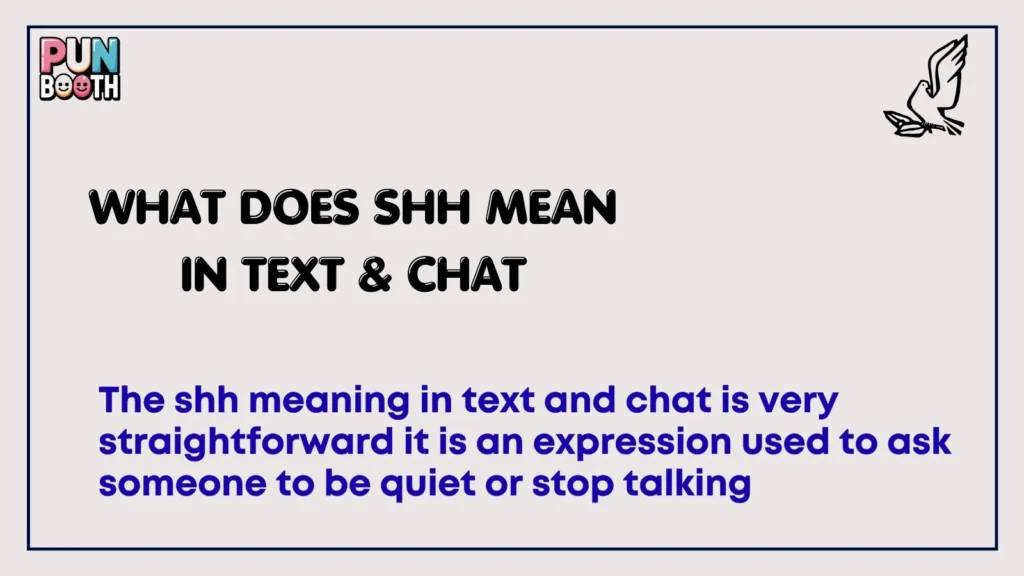 What Does Shh Mean in Text & Chat
