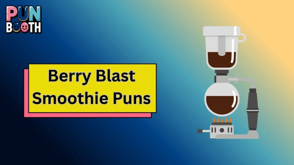 Berry Blast Smoothie Puns