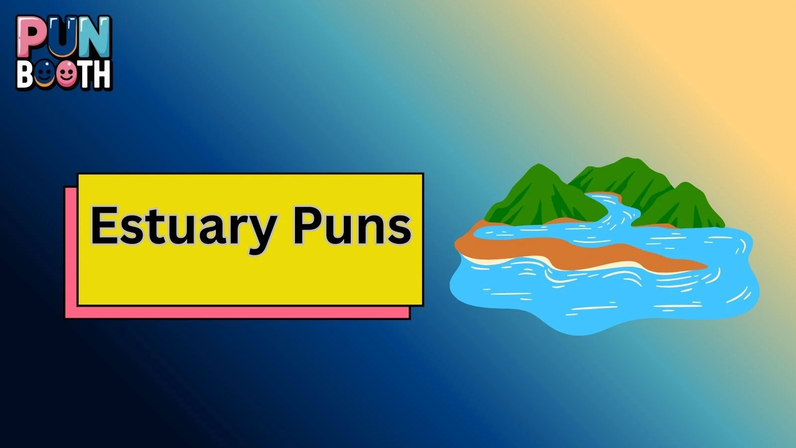 Estuary Puns