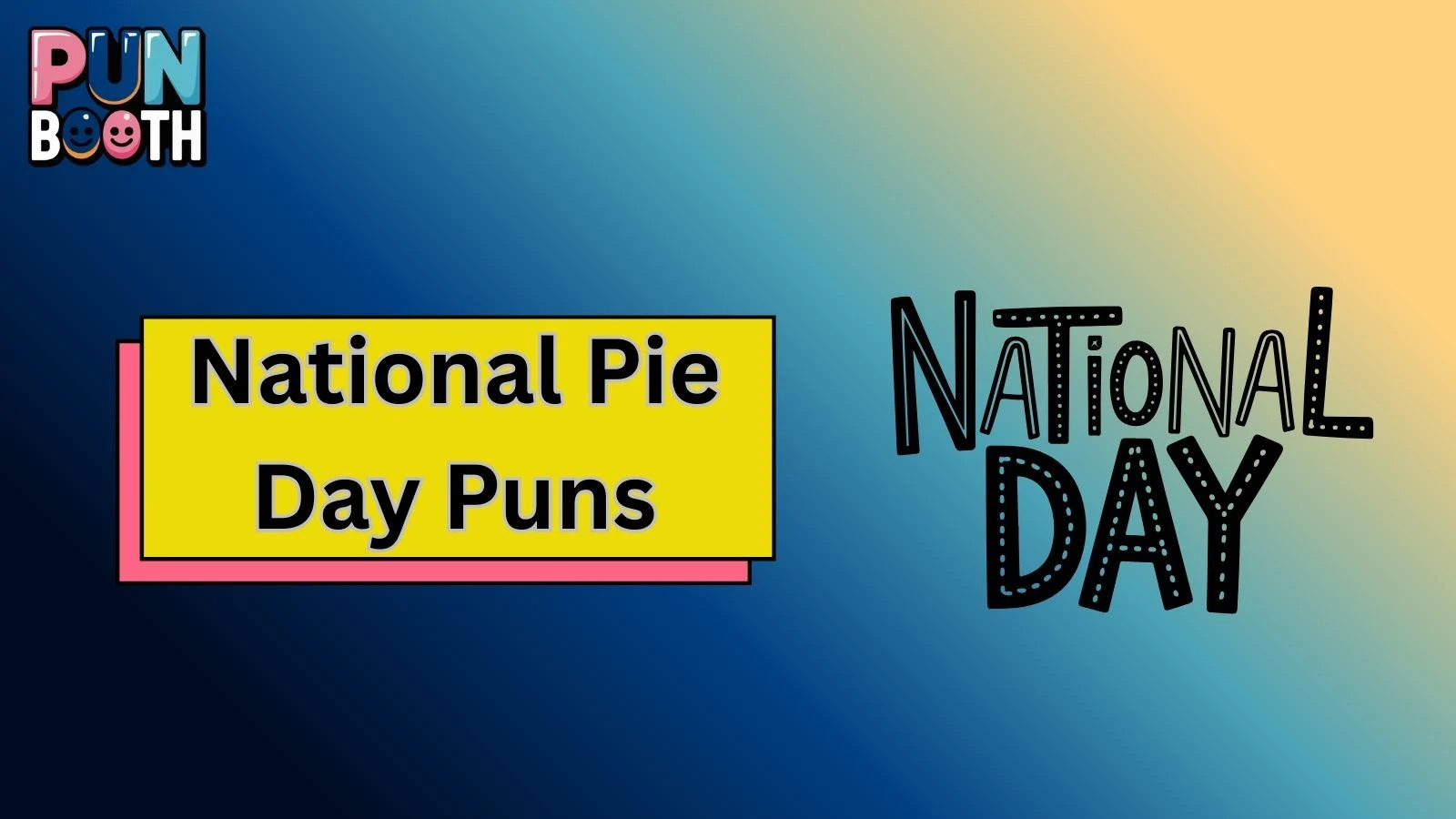 National Pie Day Puns