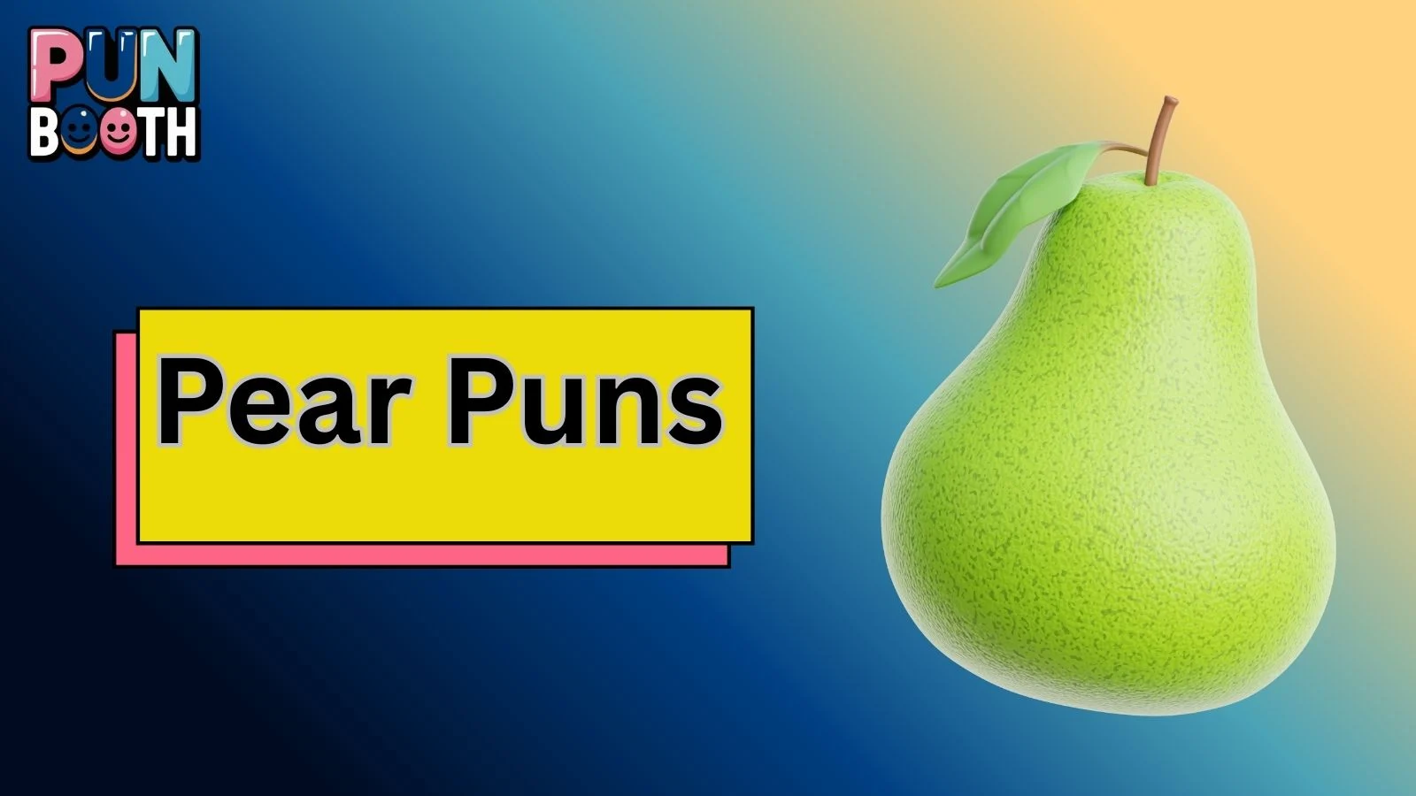 Pear Puns