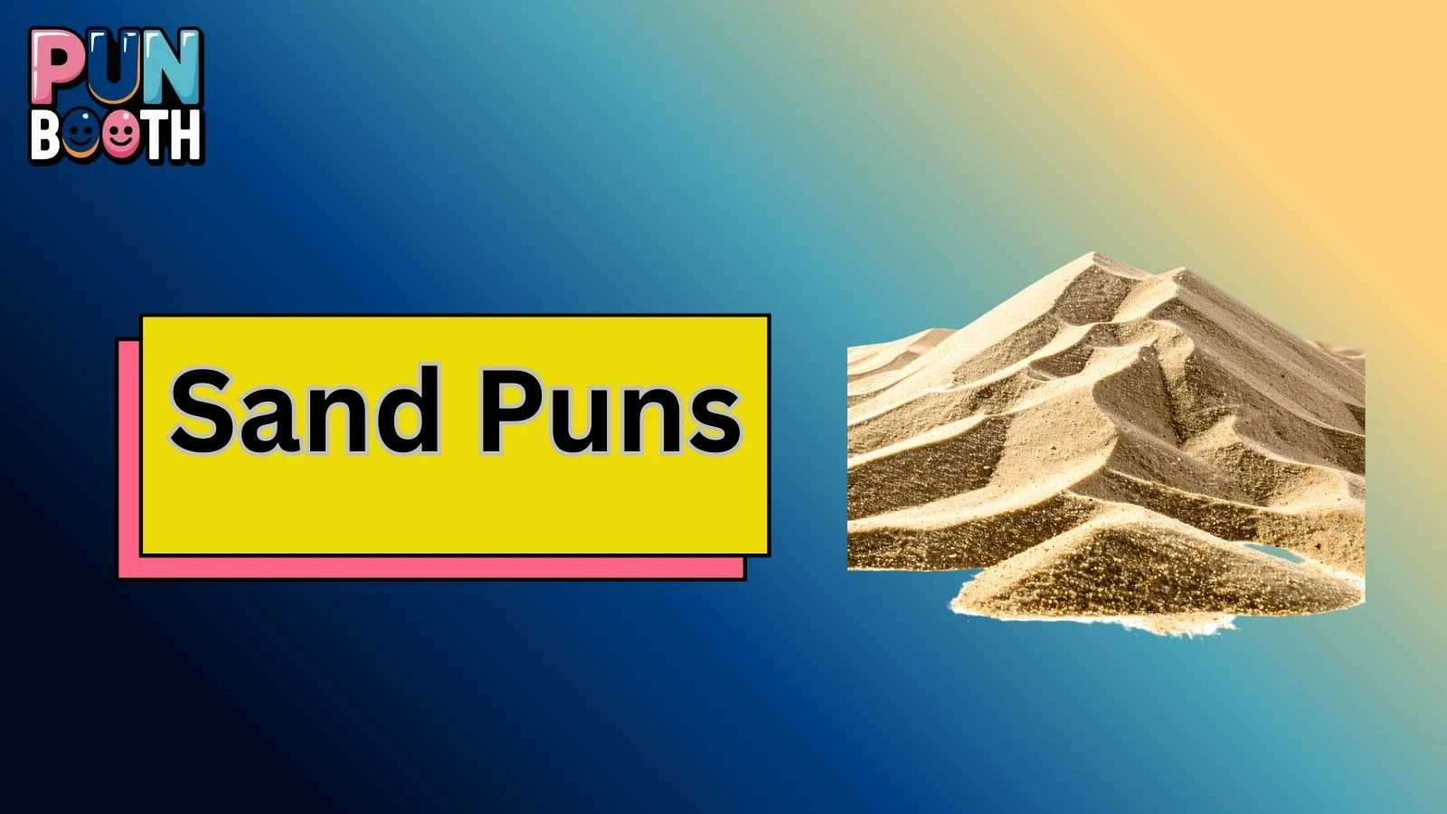 Sand Puns