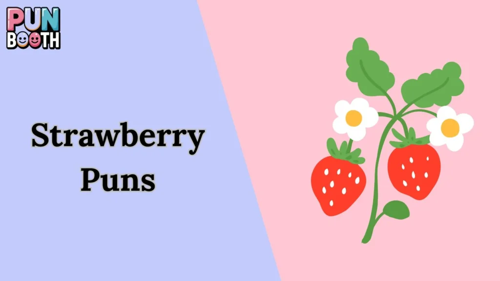 Strawberry Puns