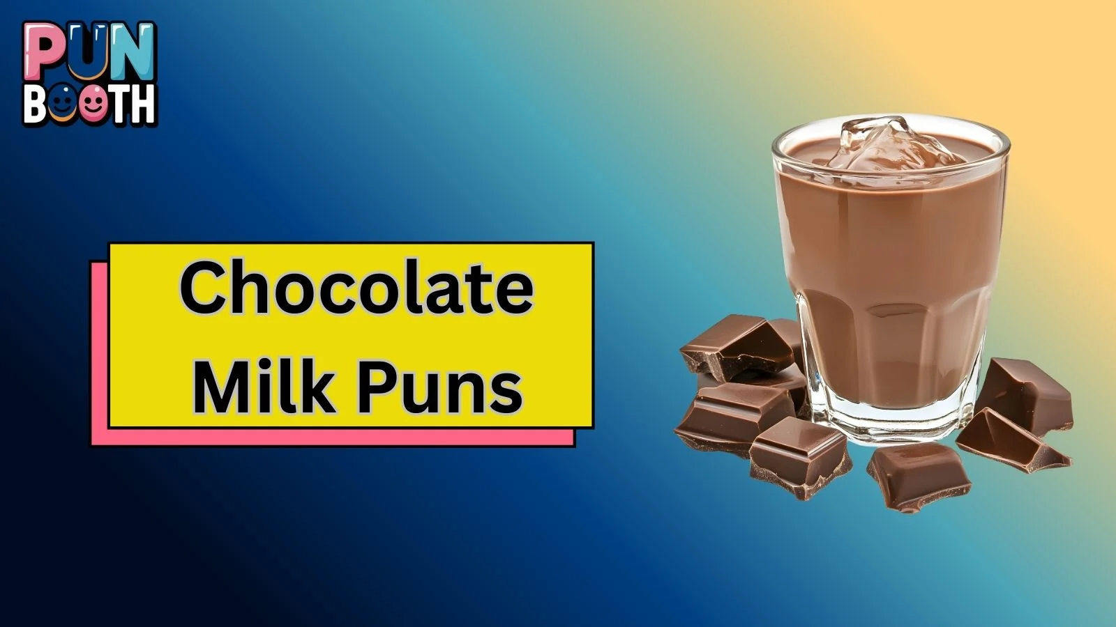 Chocolate Milk Puns