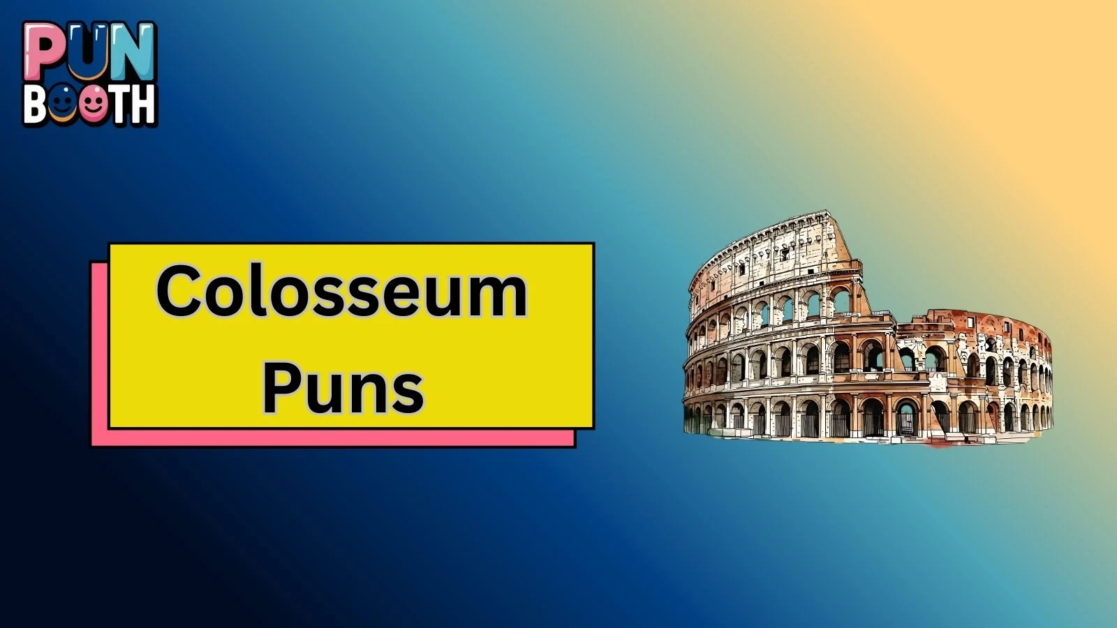 Colosseum Puns