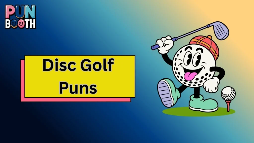 Disc Golf Puns