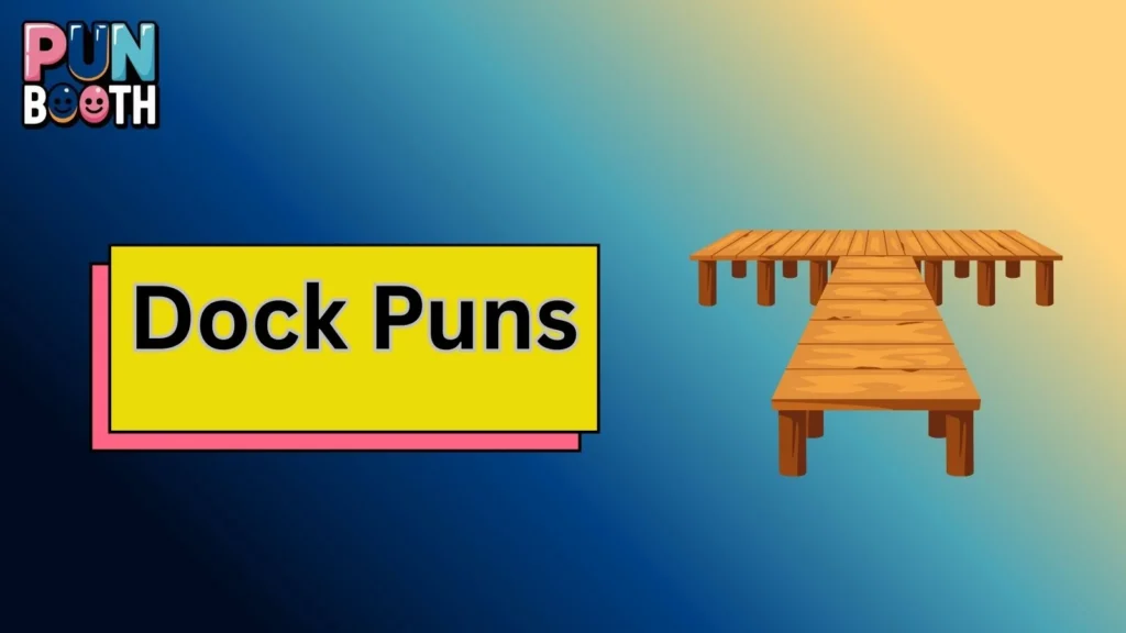Dock Puns
