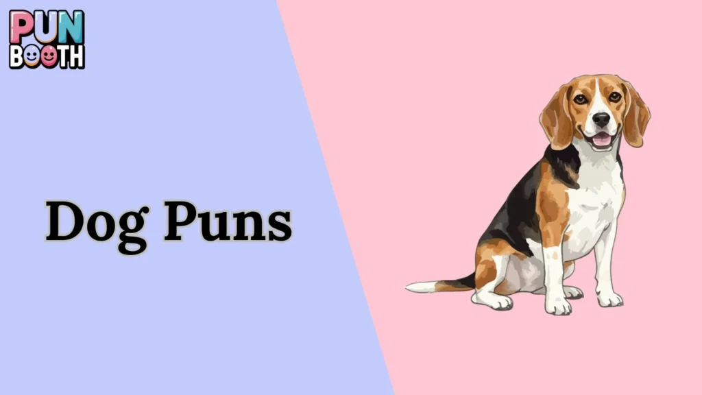 Dog Puns