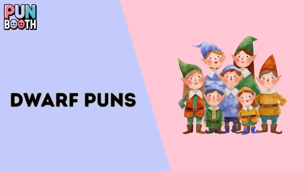 dwarf puns