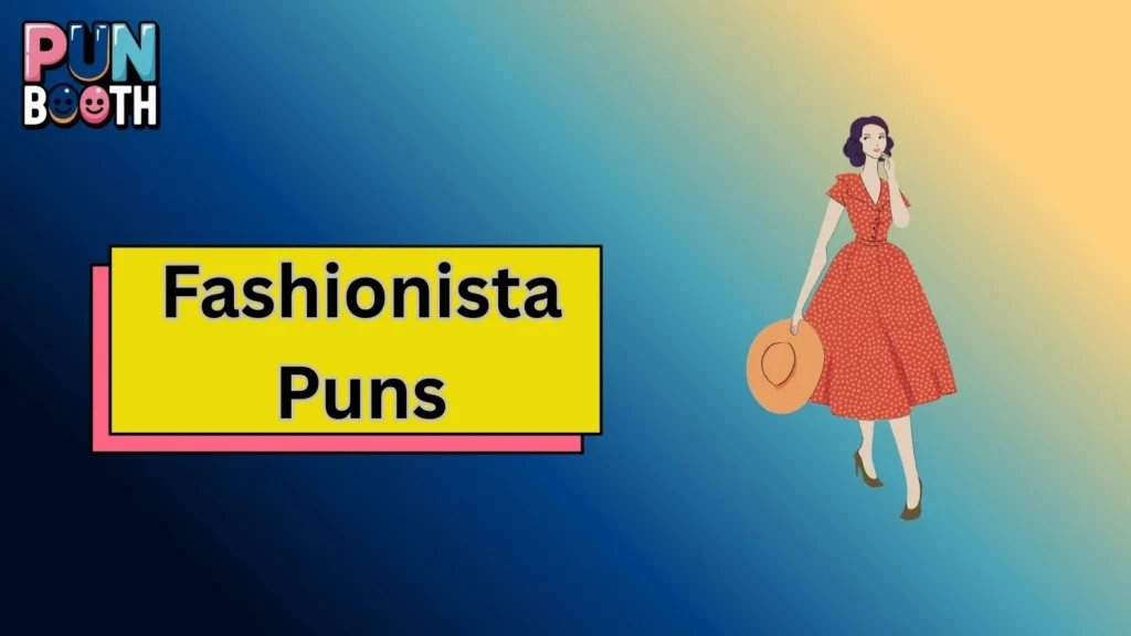 Fashionista Puns