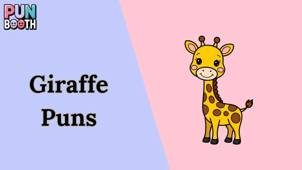 Giraffe Puns