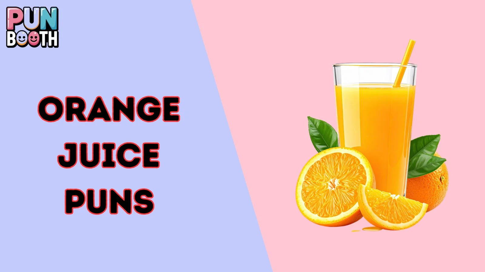 Orange Juice Puns