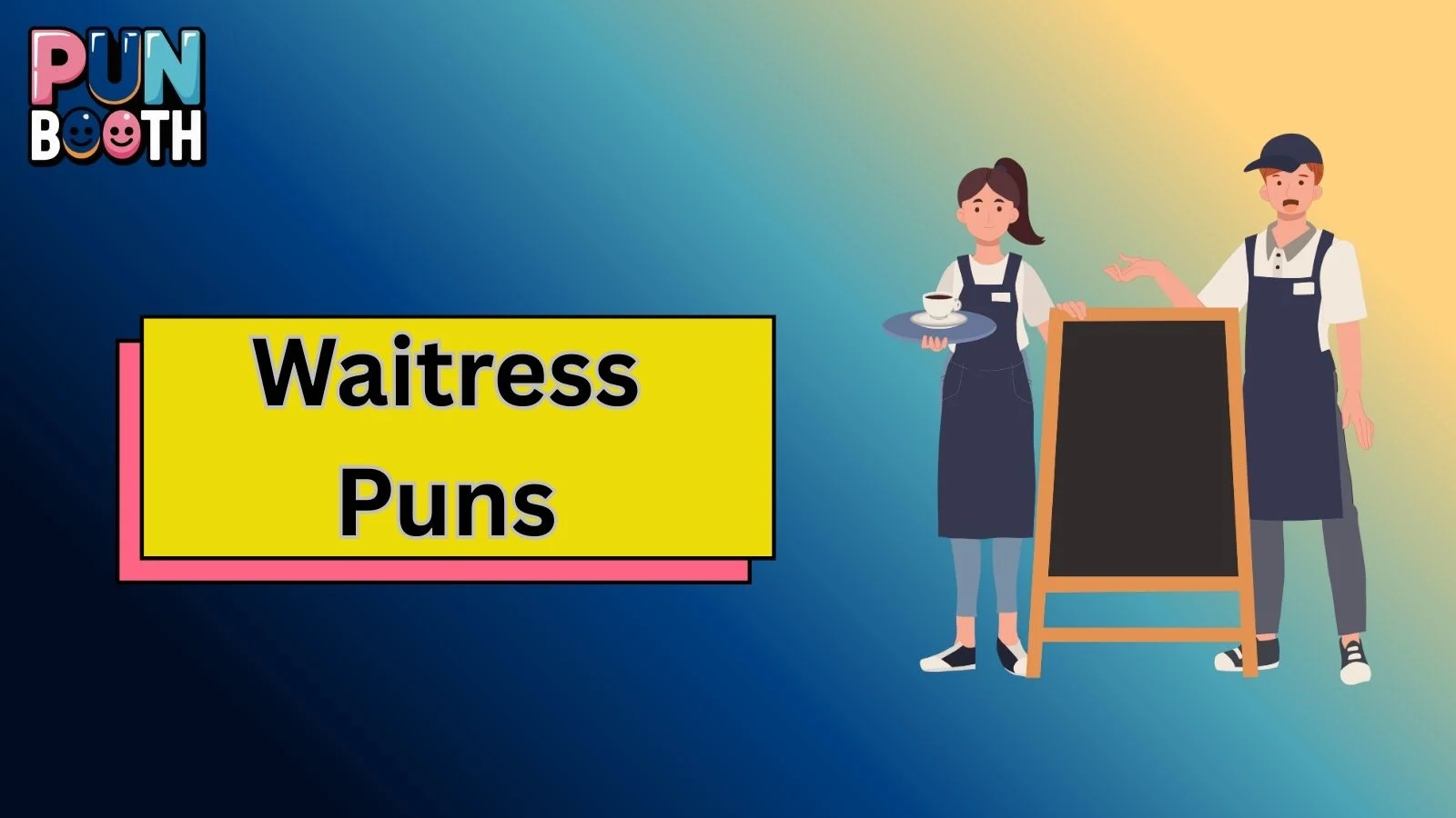 Waitress Puns